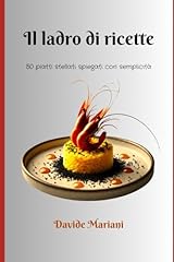 Ladro ricette piatti usato  Spedito ovunque in Italia 