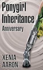 Ponygirl inheritance anniversa gebraucht kaufen  Wird an jeden Ort in Deutschland