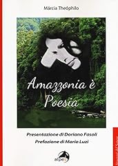 Amazzonia poesia. testo usato  Spedito ovunque in Italia 