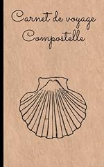 Carnet yoyage compostelle d'occasion  Livré partout en France