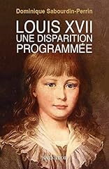 Louis xvii. disparition d'occasion  Livré partout en France