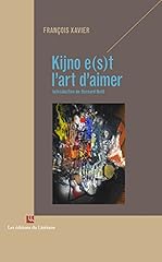 Kijno art aimer d'occasion  Livré partout en France