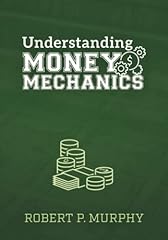 Understanding money mechanics usato  Spedito ovunque in Italia 