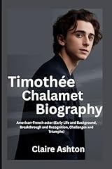 Timothée chalamet biography for sale  Delivered anywhere in UK