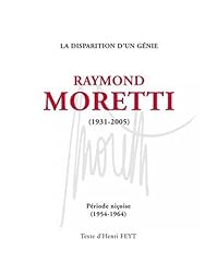 Raymond moretti période d'occasion  Livré partout en France