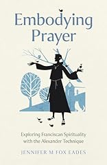 Embodying prayer exploring d'occasion  Livré partout en France