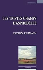 Tristes champs asphodèle d'occasion  Livré partout en France