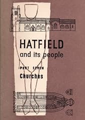 Hatfield and Its People: Part 7: Churches for sale  Delivered anywhere in UK