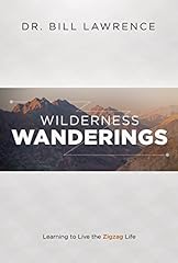 Used, Wilderness Wanderings: Learning to Live the Zigzag for sale  Delivered anywhere in Canada