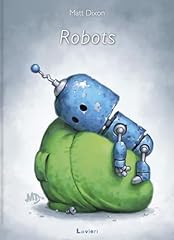 Robots. ediz. colori usato  Spedito ovunque in Italia 