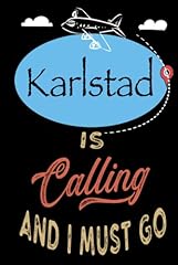 Karlstad calling and usato  Spedito ovunque in Italia 