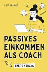Passives einkommen coaches gebraucht kaufen  Wird an jeden Ort in Deutschland