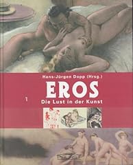Eros lust kunst gebraucht kaufen  Wird an jeden Ort in Deutschland