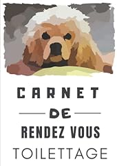 Carnet rendez toilettage d'occasion  Livré partout en Belgiqu