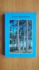 Forêts charentaises d'occasion  Livré partout en Belgiqu