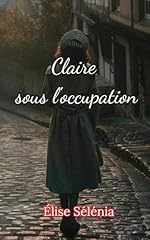 Claire occupation roman d'occasion  Livré partout en France