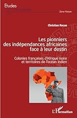 Pionniers indépendances afric d'occasion  Livré partout en France