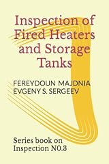 Inspection of Fired Heaters and Storage Tanks: Series for sale  Delivered anywhere in UK