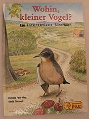 Wohin kleiner vogel gebraucht kaufen  Wird an jeden Ort in Deutschland