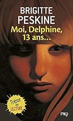 Delphine 13 ans... d'occasion  Livré partout en Belgiqu