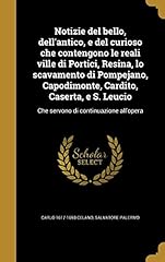 Notizie del bello usato  Spedito ovunque in Italia 