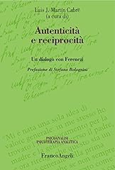 Autenticità reciprocità. dia usato  Spedito ovunque in Italia 