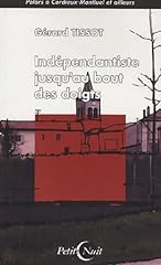 Indépendantiste bout doigts d'occasion  Livré partout en France