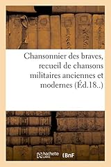 Chansonnier braves recueil d'occasion  Livré partout en France
