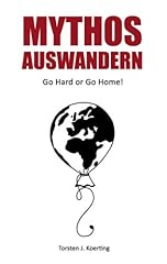 Mythos auswandern hard gebraucht kaufen  Wird an jeden Ort in Deutschland