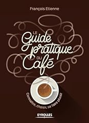 Guide pratique café d'occasion  Livré partout en Belgiqu