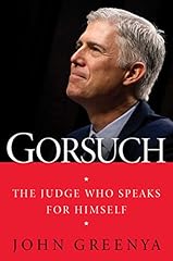 Gorsuch judge speaks for sale  Delivered anywhere in USA 