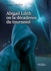 Abigail lilith décadence d'occasion  Livré partout en Belgiqu