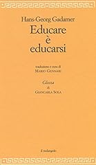 Educare educarsi usato  Spedito ovunque in Italia 