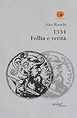 1534 follia verità usato  Spedito ovunque in Italia 