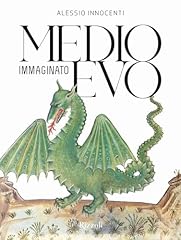 Medioevo immaginato usato  Spedito ovunque in Italia 
