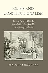 Crisis constitutionalism roman for sale  Delivered anywhere in UK
