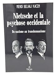 Nietzsche psychose occidentale d'occasion  Livré partout en France
