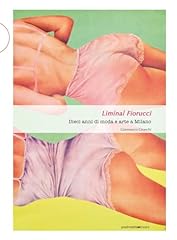 Liminal fiorucci. dieci usato  Spedito ovunque in Italia 