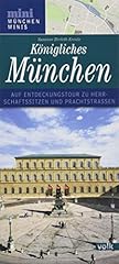 Königliches münchen entdecku gebraucht kaufen  Wird an jeden Ort in Deutschland