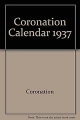 Coronation calendar 1937 for sale  Delivered anywhere in USA 