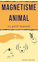 Magnétisme animal petit d'occasion  Livré partout en Belgiqu