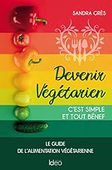 Devenir végétarien simple d'occasion  Livré partout en Belgiqu