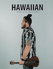 Hawaiian ukulele mastery for sale  Delivered anywhere in UK