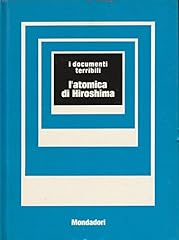 Documenti terribili atomica usato  Spedito ovunque in Italia 