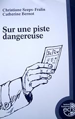 Piste dangereuse szeps d'occasion  Livré partout en France