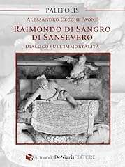 Raimondo sangro sansevero. usato  Spedito ovunque in Italia 
