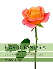 Fiori fantasia libro usato  Spedito ovunque in Italia 