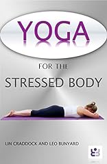 Yoga stressed body for sale  Delivered anywhere in UK