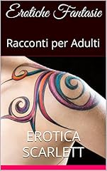 Erotiche fantasie racconti usato  Spedito ovunque in Italia 