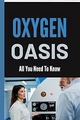 Oxygen oasis need for sale  Delivered anywhere in USA 